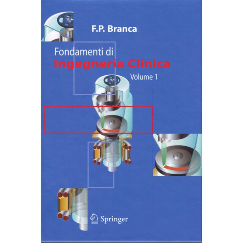 Fondamenti di Ingegneria Clinica - Volume 1